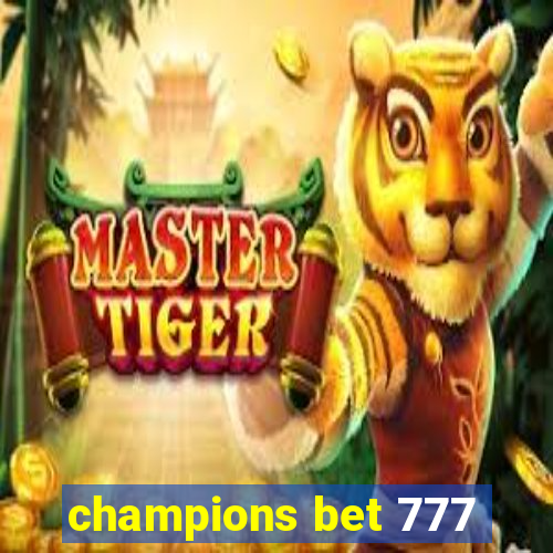 champions bet 777